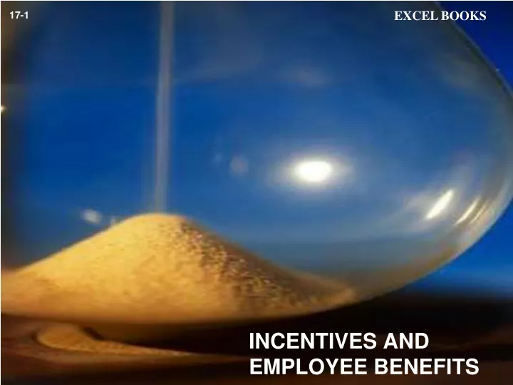 incentives and employee benefits