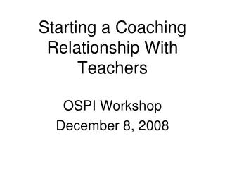 Starting a Coaching Relationship With Teachers