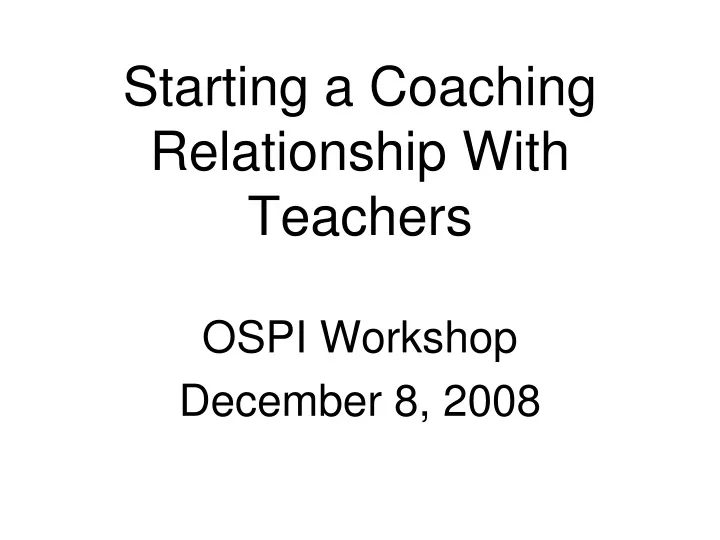 starting a coaching relationship with teachers