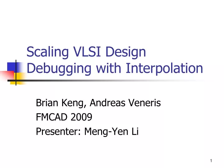 scaling vlsi design debugging with interpolation