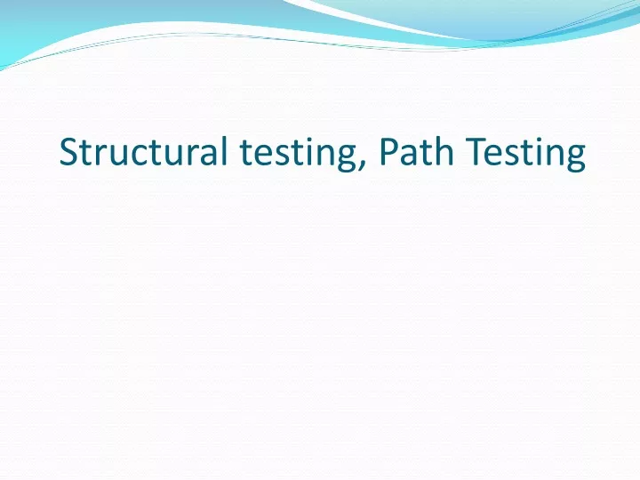 structural testing path testing