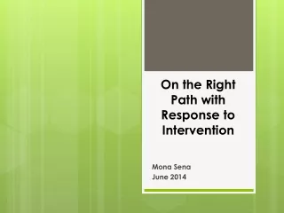 On  the Right Path with Response to Intervention