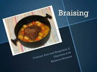 Braising