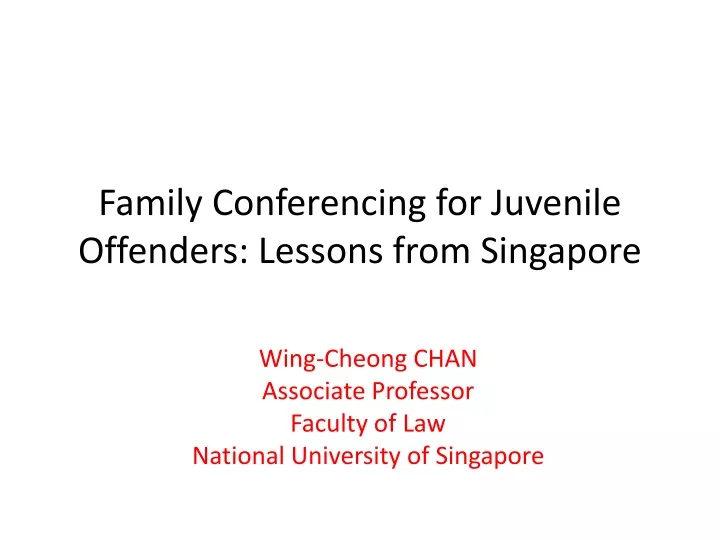 family conferencing for juvenile offenders lessons from singapore