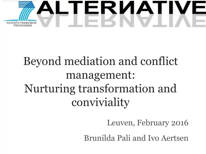 beyond mediation and conflict m anagement nurturing transformation and conviviality