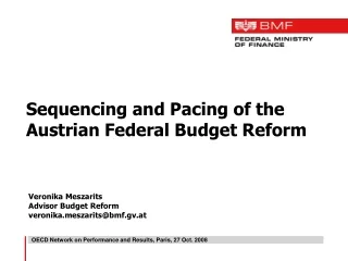 Sequencing and Pacing of the Austrian Federal Budget Reform