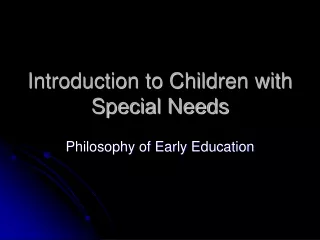 Introduction to Children with Special Needs