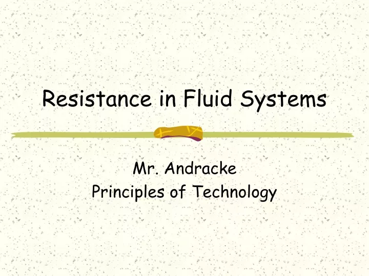 resistance in fluid systems