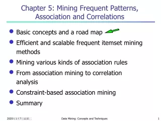 Chapter 5: Mining Frequent Patterns, Association and Correlations