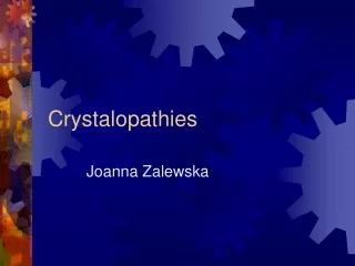 Crystalopathies