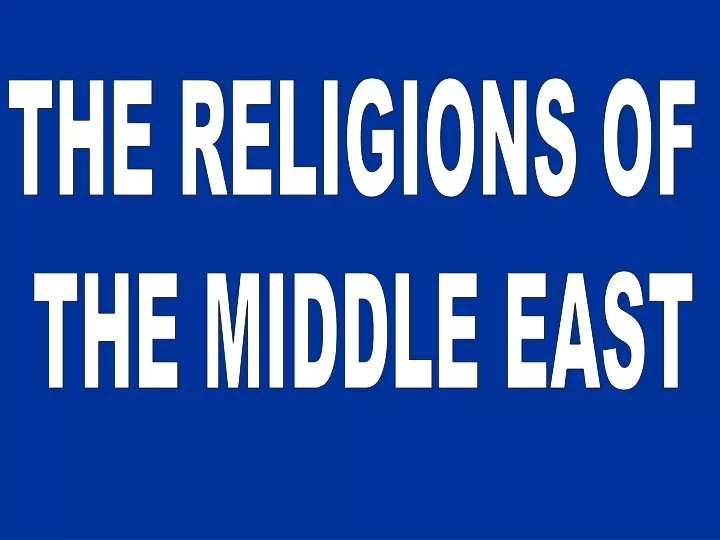 the religions of the middle east