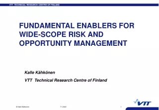 FUNDAMENTAL ENABLERS FOR WIDE-SCOPE RISK AND OPPORTUNITY MANAGEMENT