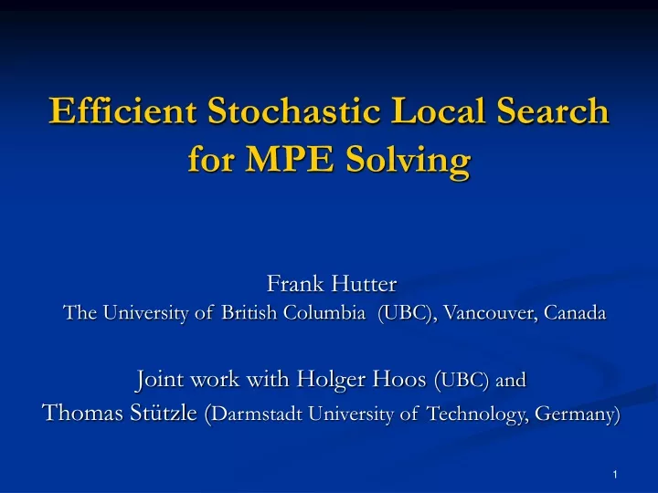 efficient stochastic local search for mpe solving