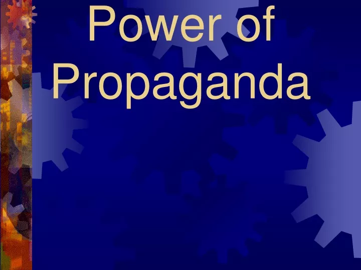 power of propaganda