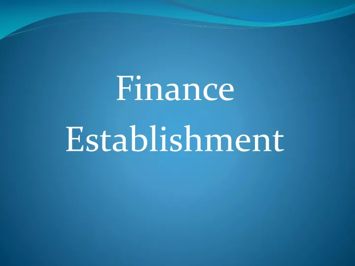finance establishment