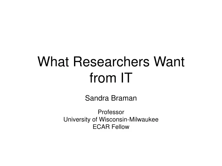 what researchers want from it