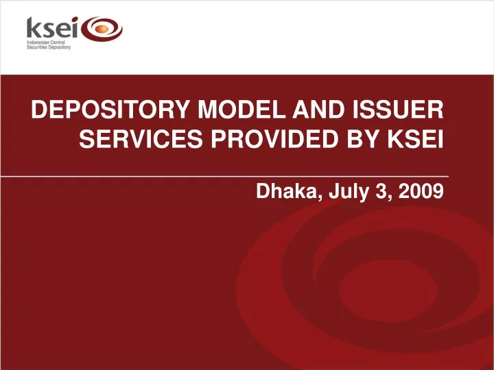 depository model and issuer services provided