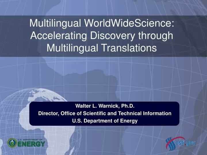 multilingual worldwidescience accelerating