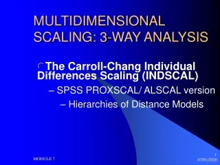 MULTIDIMENSIONAL SCALING: 3-WAY ANALYSIS