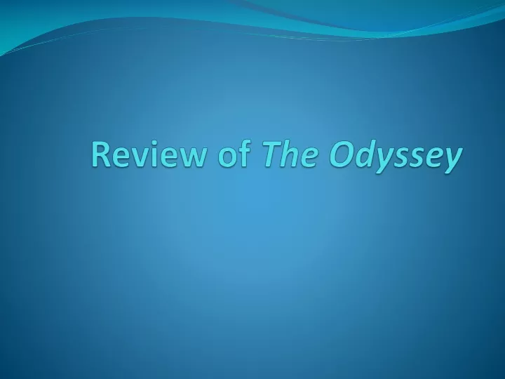 review of the odyssey