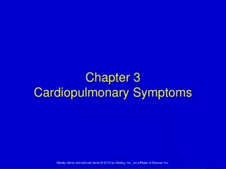 Chapter 3 Cardiopulmonary Symptoms