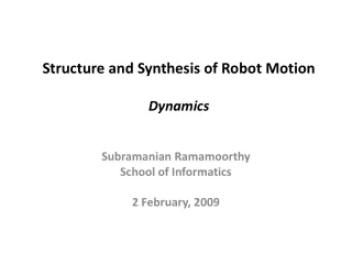 Structure and Synthesis of Robot Motion Dynamics