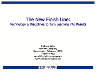 The New Finish Line: Technology &amp; Disciplines to Turn Learning into Results