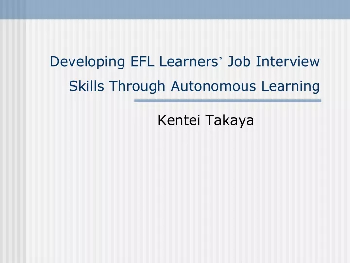 developing efl learners job interview skills through autonomous learning