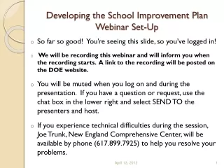 Developing the School Improvement Plan Webinar Set-Up