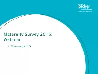Maternity Survey 2015: Webinar
