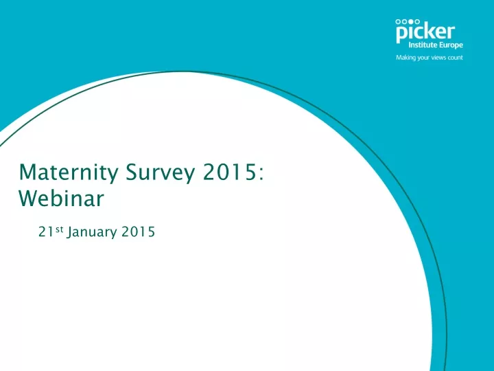 maternity survey 2015 webinar