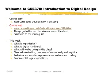 Welcome to CSE370: Introduction to Digital Design