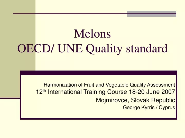 melons oecd une quality standard