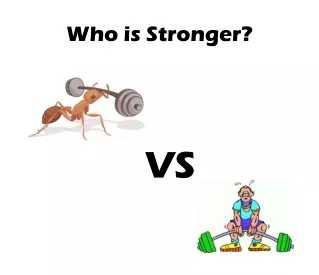 Who is Stronger?