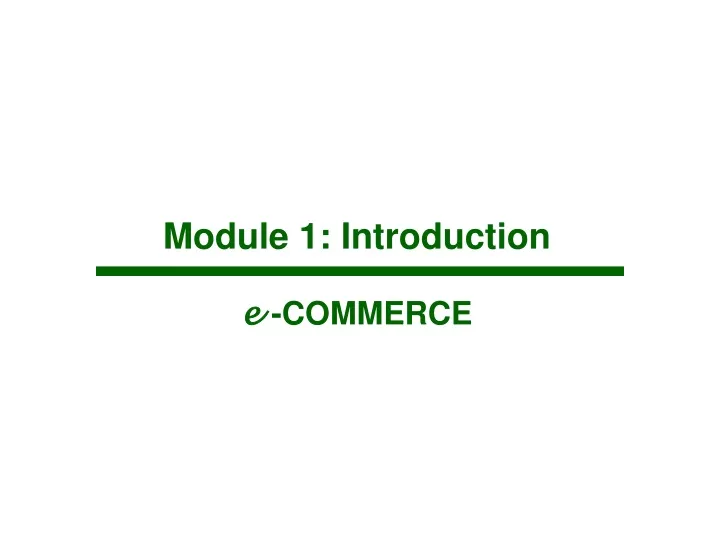 module 1 introduction e commerce