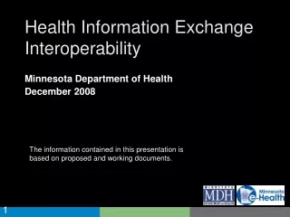 The information contained in this presentation is based on proposed and working documents.