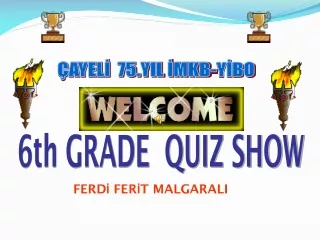 6th GRADE  QUIZ SHOW