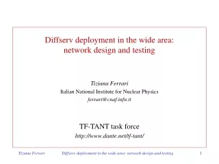 Diffserv deployment in the wide area:  network design and testing