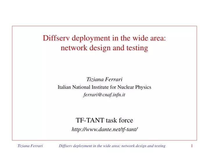 diffserv deployment in the wide area network design and testing