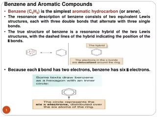 Because each  ? bond has two electrons, benzene has six ? electrons.