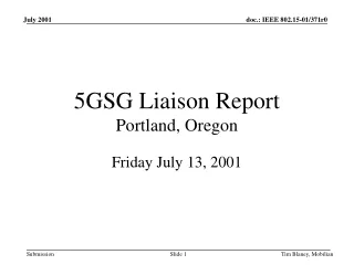 5GSG Liaison Report Portland, Oregon