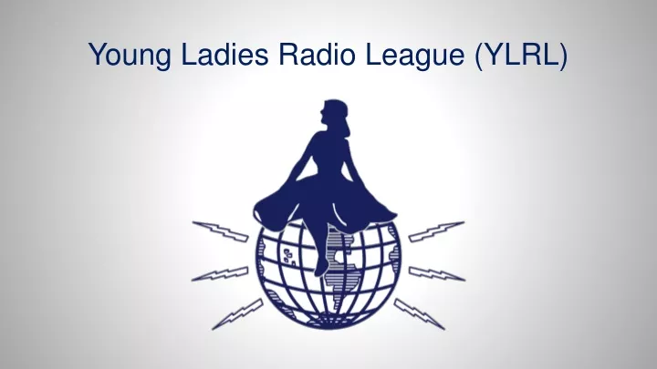 young ladies radio league ylrl