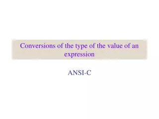 Conversions of the type of the value of an expression