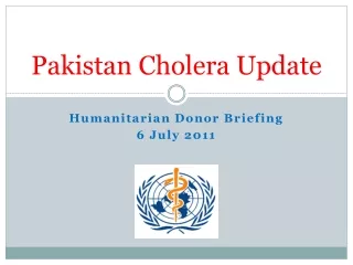 Pakistan Cholera Update