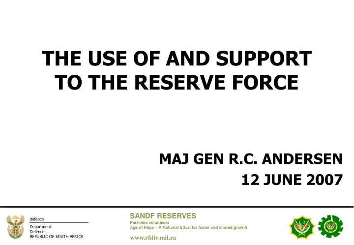 the use of and support to the reserve force