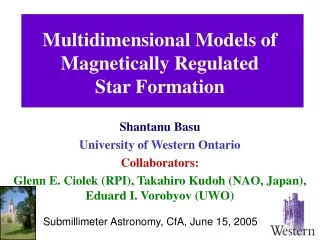 Multidimensional Models of Magnetically Regulated        Star Formation