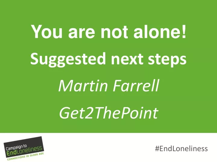 you are not alone suggested next s teps martin