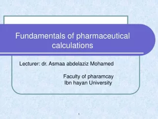 Fundamentals of pharmaceutical calculations