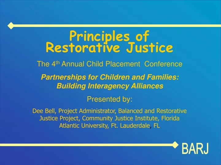 principles of restorative justice the 4 th annual