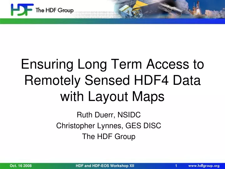 ensuring long term access to remotely sensed hdf4 data with layout maps